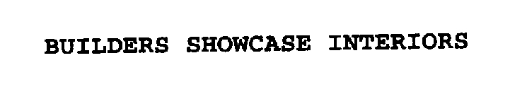 BUILDERS SHOWCASE INTERIORS