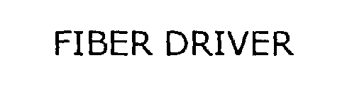 FIBER DRIVER