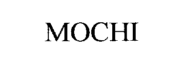 MOCHI