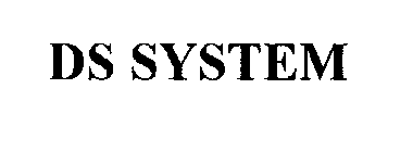 DS SYSTEM