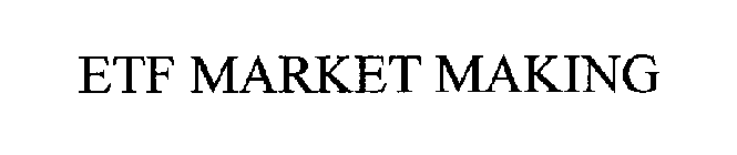 ETF MARKET MAKING