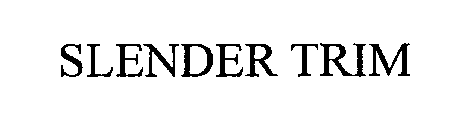 SLENDER TRIM