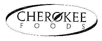 CHEROKEE FOODS