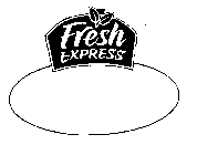 FRESH EXPRESS