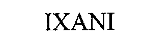 IXANI