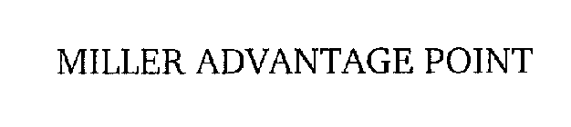 MILLER ADVANTAGE POINT