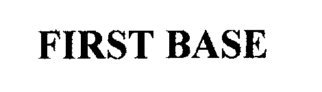 FIRST BASE