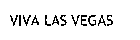 VIVA LAS VEGAS