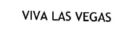 VIVA LAS VEGAS