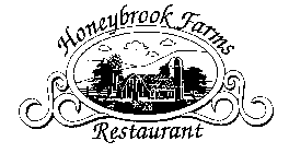 HONEYBROOK FARMS RESTAURANT