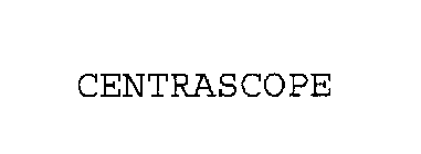 CENTRASCOPE