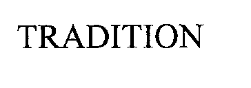 TRADITION