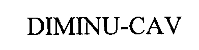 DIMINU-CAV