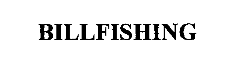 BILLFISHING