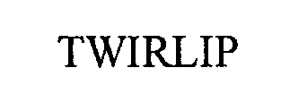 TWIRLIP