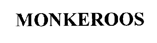 MONKEROOS