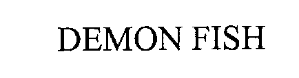 DEMON FISH