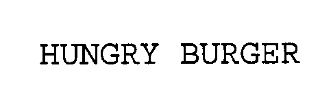 HUNGRY BURGER