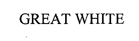 GREAT WHITE