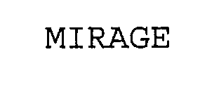 MIRAGE