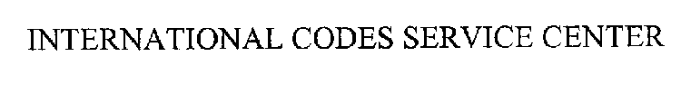 INTERNATIONAL CODES SERVICE CENTER