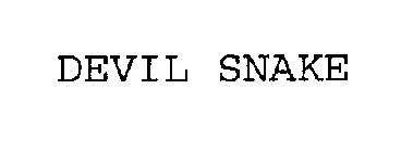 DEVIL SNAKE