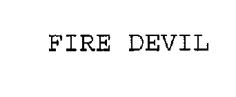 FIRE DEVIL