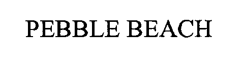 PEBBLE BEACH