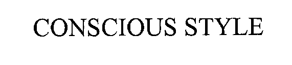 CONSCIOUS STYLE
