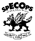 SPECOPS GLOBAL SURVIVAL TRAINING VENI VIDI VICI