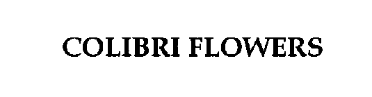 COLIBRI FLOWERS
