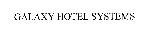 GALAXY HOTEL SYSTEMS