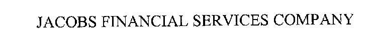 JACOBS FINANCIAL SERVICES COMPANY