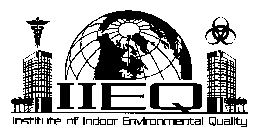 INSTITUTE OF INDOOR ENVIRONMENTAL QUALITY IIEQ