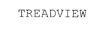 TREADVIEW