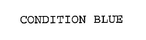 CONDITION BLUE