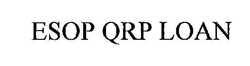 ESOP QRP LOAN