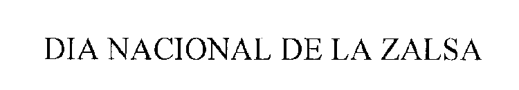 DIA NACIONAL DE LA ZALSA