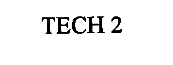 TECH 2