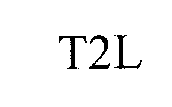 T2L