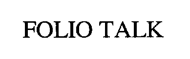 FOLIO TALK