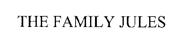 THE FAMILY JULES