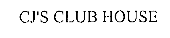 CJ'S CLUB HOUSE
