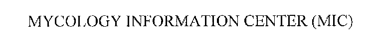 MYCOLOGY INFORMATION CENTER (MIC)