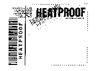 HEATPROOF ULTRA SPECIAL LABEL AND PLATE ULTRA HIGH HEAT AND CHEMICAL RESISTANT. WILL NOT BURN OR CHANG COLOR. NO READING ERROR EVEN AFTER EXPOSURE TO SEVERE TEMPERATURE AND CHEMICAL CONDITIONS. HEATPR