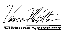 VINCE MAGOTTA CLOTHING COMPANY