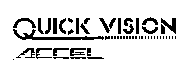 QUICK VISION ACCEL