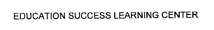 EDUCATION SUCCESS LEARNING CENTER