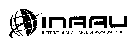 INAAU INTERNATIONAL ALLIANCE OF AVAYA USERS, INC.