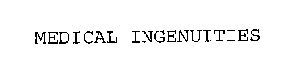 MEDICAL INGENUITIES